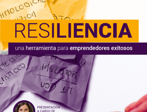 Resiliencia: una herramienta para emprendedores exitosos